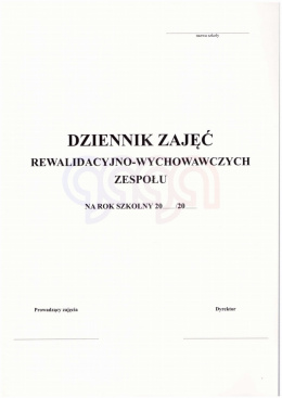 DZIENNIK ZAJĘĆ REWALIDACYJNO-WYCHOWAWCZYCH ZESPOŁU/GRUPY ID-DZR-WG